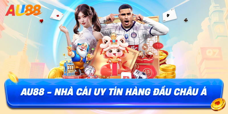 Giới thiệu AU88 - Nhà cái uy tín hàng đầu châu Á